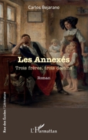 Les Annexés: Trois frères, trois destins (Rue Des Écoles) (French Edition) 2336426390 Book Cover