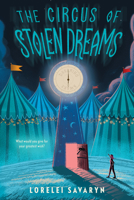 The Circus of Stolen Dreams 0593202074 Book Cover