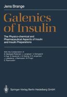 Galenics of Insulin: The Physico-chemical and Pharmaceutical Aspects of Insulin and Insulin Preparations 3662025280 Book Cover