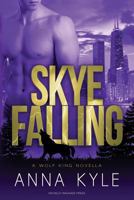 Skye Falling 0692477764 Book Cover