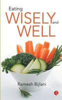 Eating Wisely and Well 8129119978 Book Cover