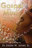 Gospel Music: The Sound of Hope 1632328100 Book Cover