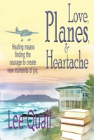 Love, Planes, & Heartache B0D71DYF2R Book Cover