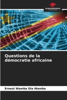 Questions de la démocratie africaine 6205904330 Book Cover