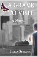 A Grave to Visit 1470121530 Book Cover