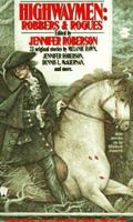 Highwaymen: Robbers and Rogues 0886777321 Book Cover