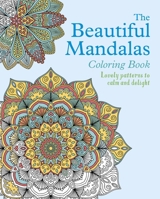 The Beautiful Mandalas Coloring Book 1398828432 Book Cover