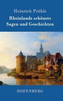Rheinlands schönste Sagen und Geschichten 3846027790 Book Cover