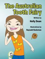 The Australian Tooth Fairy 1466973587 Book Cover