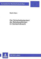 Der Sicherheitsstandard Der Betreiberpflichten Im Gentechnikrecht 3631318308 Book Cover