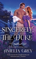 Sincerely, The Duke: Say I Do 1250850436 Book Cover