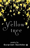 Yellow Tree 1637453426 Book Cover