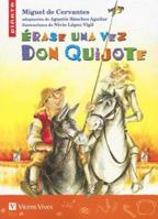 Érase Una Vez Don Quijote 8431678496 Book Cover