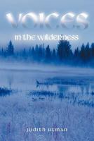 Voices in the Wilderness 1449767559 Book Cover