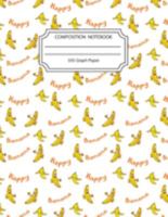 Composition Notebook 5x5 Graph Paper: Happy Banana Notebook 8.5 X11 Inches Blank Lined Writing Book 1691749303 Book Cover
