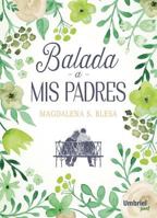 Balada a MIS Padres 8416517150 Book Cover