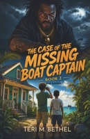 The Case of The Missing Boat Captain 1099658705 Book Cover