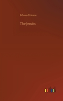 The Jesuits 1535308966 Book Cover