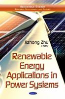 Renewable Energy Applications in Power Systems 1614707987 Book Cover