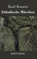 Irl�ndische M�rchen 3843026653 Book Cover