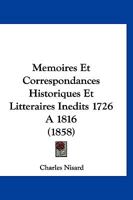 Ma(c)Moires Et Correspondances Historiques Et Litta(c)Raires Ina(c)Dits 1726 a 1816 2016183470 Book Cover