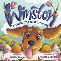 Winston A Quest To Find His Purpose B0FN4WDTKH Book Cover