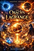 Les oracles de Lagrange (French Edition) B0FPMB52Y3 Book Cover