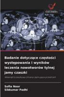 Badanie dotyczące częstości występowania i wyników leczenia nowotworów tylnej jamy czaszki 6209368131 Book Cover