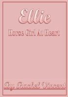 Ellie Horse Girl at Heart 154030020X Book Cover