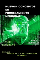 Nuevos Conceptos En Procesamiento Neuronal (Spanish Edition) 1291859101 Book Cover