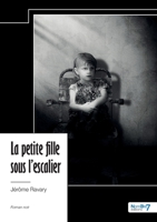 La petite fille sous l'escalier 2385915812 Book Cover