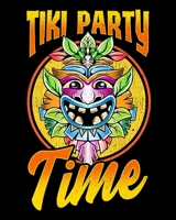 Tiki Party Time: Tiki Party Time Island Luau Themed Tiki Head Celebration 2020-2021 Weekly Planner & Gratitude Journal (110 Pages, 8" x 10") Blank ... Moments of Thankfulness & To Do Lists 167257966X Book Cover
