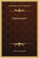 Degeneration 1425358497 Book Cover