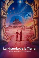 La Historia de la Tierra (Spanish Edition) B0DQCBB9PW Book Cover