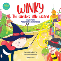 The Always Happy Series: Winky The Careless Little Wizard - A fun Story About Being Responsible - Beautifully Illustrated Picture Book For Children 9354405177 Book Cover