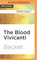 The Blood Vivicanti: A Novel of New Blood Drinkers 1941240127 Book Cover