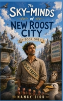 The Sky-Minds of New Roost City B0H4Q443G8 Book Cover