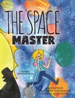 The Space Master 1525551981 Book Cover