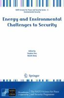 Energy and Environmental Challenges to Security 1402094523 Book Cover