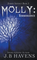 Molly: Reemergence (Zombie Instinct) B0CLQRTDDK Book Cover