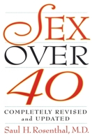 Sex over 40: Completely Revised and Updated 1585420549 Book Cover
