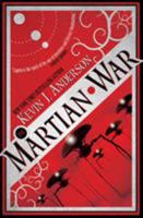 The Martian War: A Thrilling Eyewitness Account of the Recent Invasion As Reported by Mr. H.G. Wells 0743446399 Book Cover