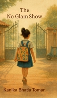 The No Glam Show B0FDBB3DN1 Book Cover