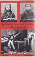 Northumberland and Durham: The Sinister Side 1870000498 Book Cover