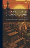 Discours sur les grands hommes 1020786396 Book Cover