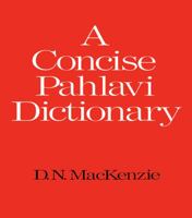 A Concise Pahlavi Dictionary 0197135595 Book Cover