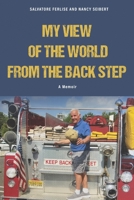 A Fireman's View of The World from The Back Step B0CNM7NG74 Book Cover