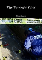 The Forensic Killer 144774862X Book Cover