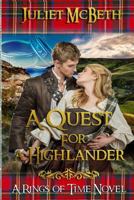 A Quest For a Highlander: A Medieval Scottish Clan Romance Novel 1717266088 Book Cover