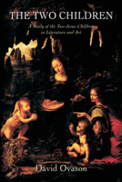 The Two Children: A Study of the Two Jesus Children in Literature and Art 1584200960 Book Cover